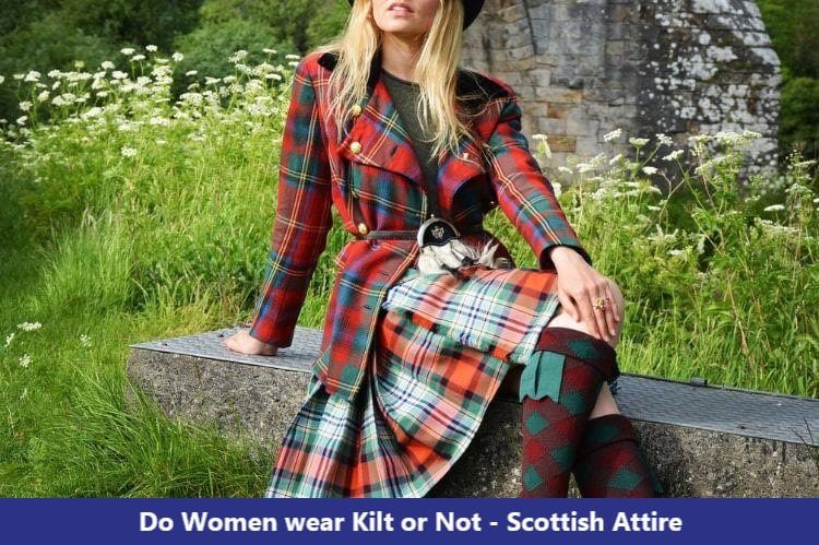 Do women wear kilt or not