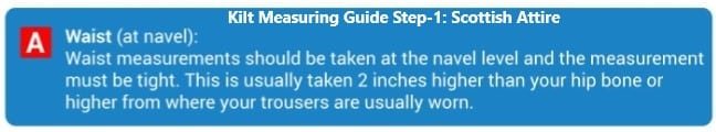 Kilt measuring Guide Step-1 Scottish Attire