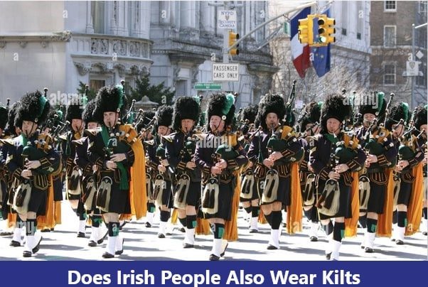 Does Irish People Also Wear Kilts