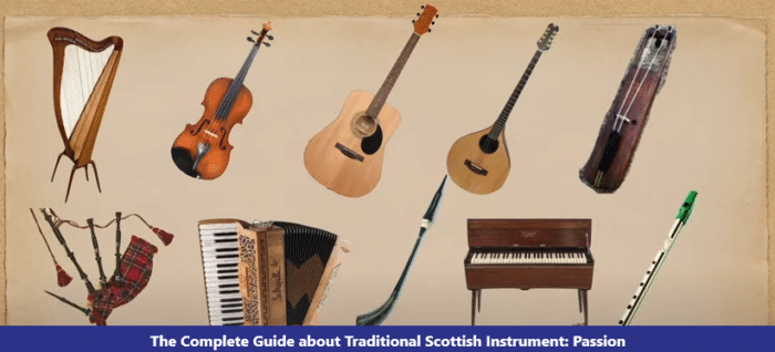 The Complete Guide about Traditional Scottish Instrument