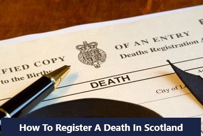 How To Register A Death In Scotland